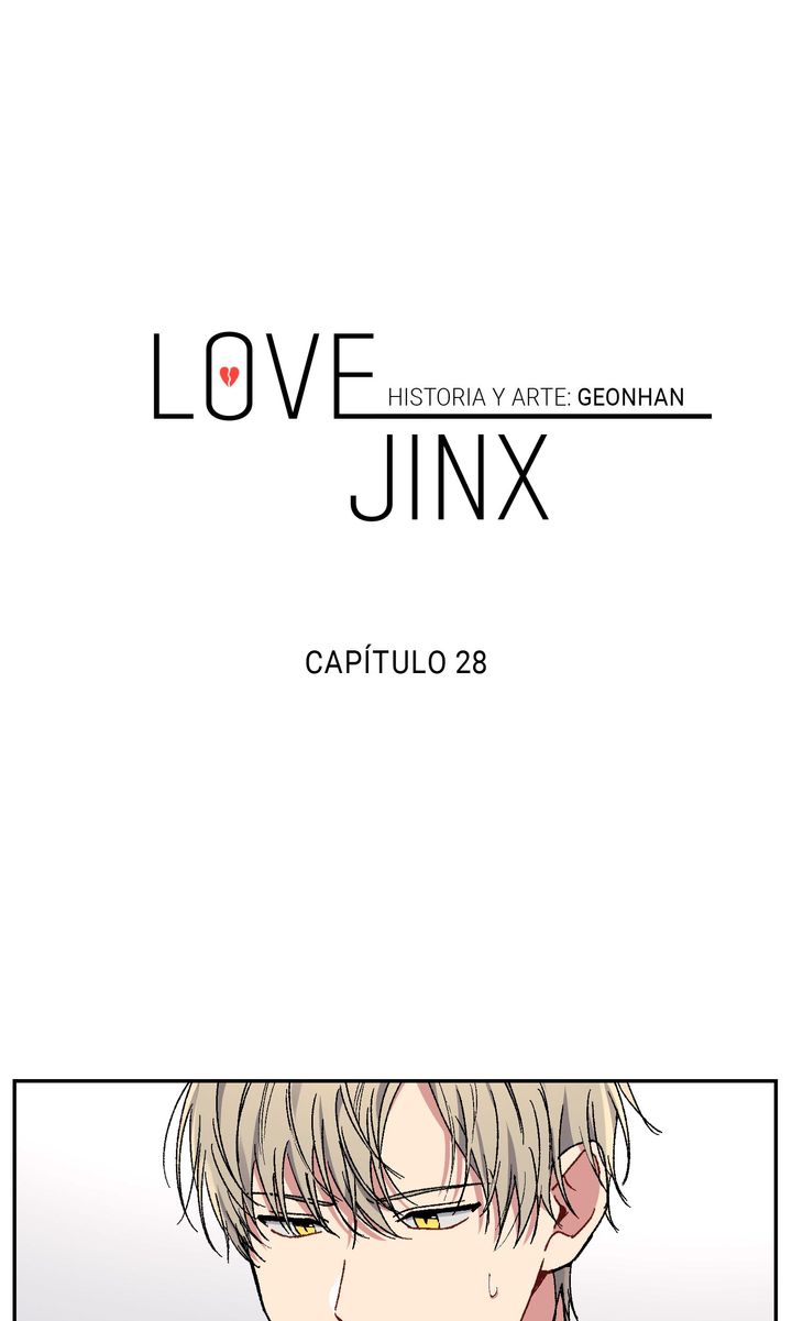 Lee T1 Capítulo 28 - Love Jinx | Manta